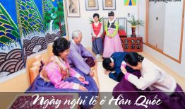 Những ngày nghỉ lễ trong năm của Hàn Quốc