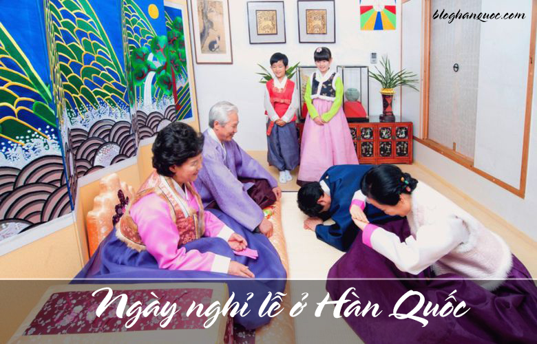 Những ngày nghỉ lễ trong năm của Hàn Quốc