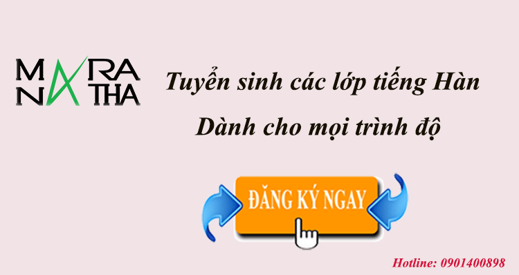 Tuyển sinh các lớp tiếng Hàn mọi trình độ